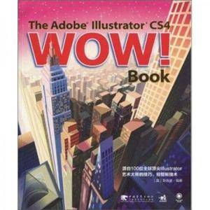 The Adobe Illustrator CS4 Wow! Book