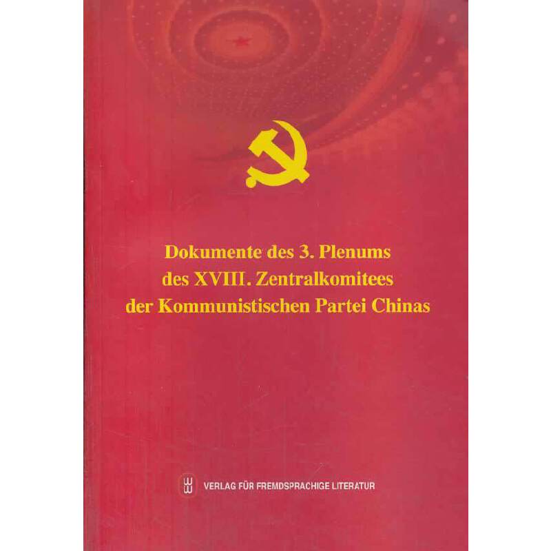中国共产党第十八届中央委员会第三次全体会议文件汇编（德文）
