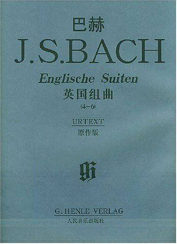 巴赫J.S.BACH英国组曲（4-6）原作版