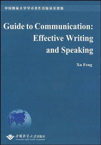 Guide to Communication:Effective Writing and Speaking